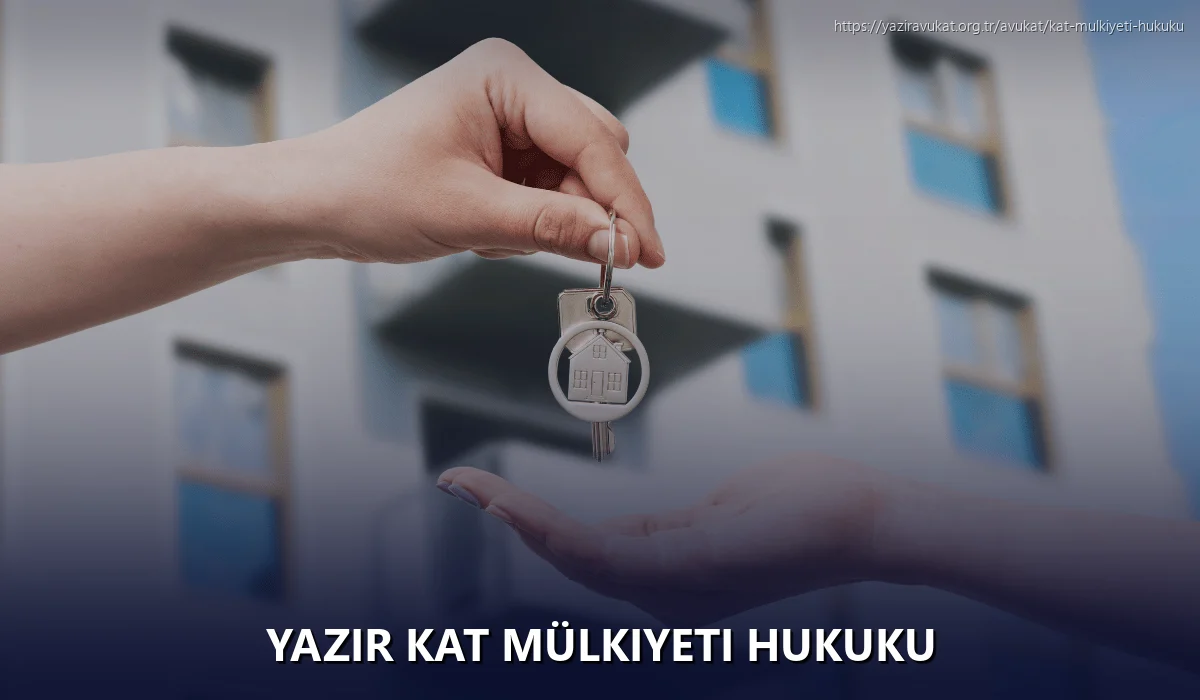 Yazır Kat Mülkiyeti Hukuku