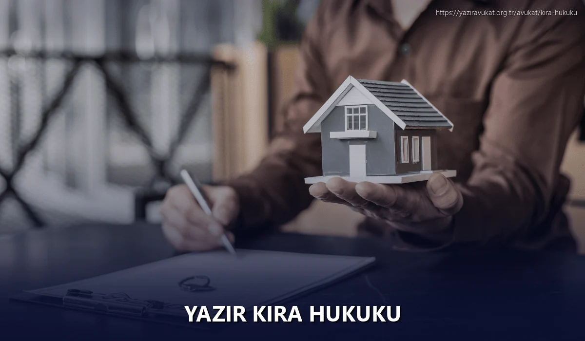 Yazır Kira Hukuku