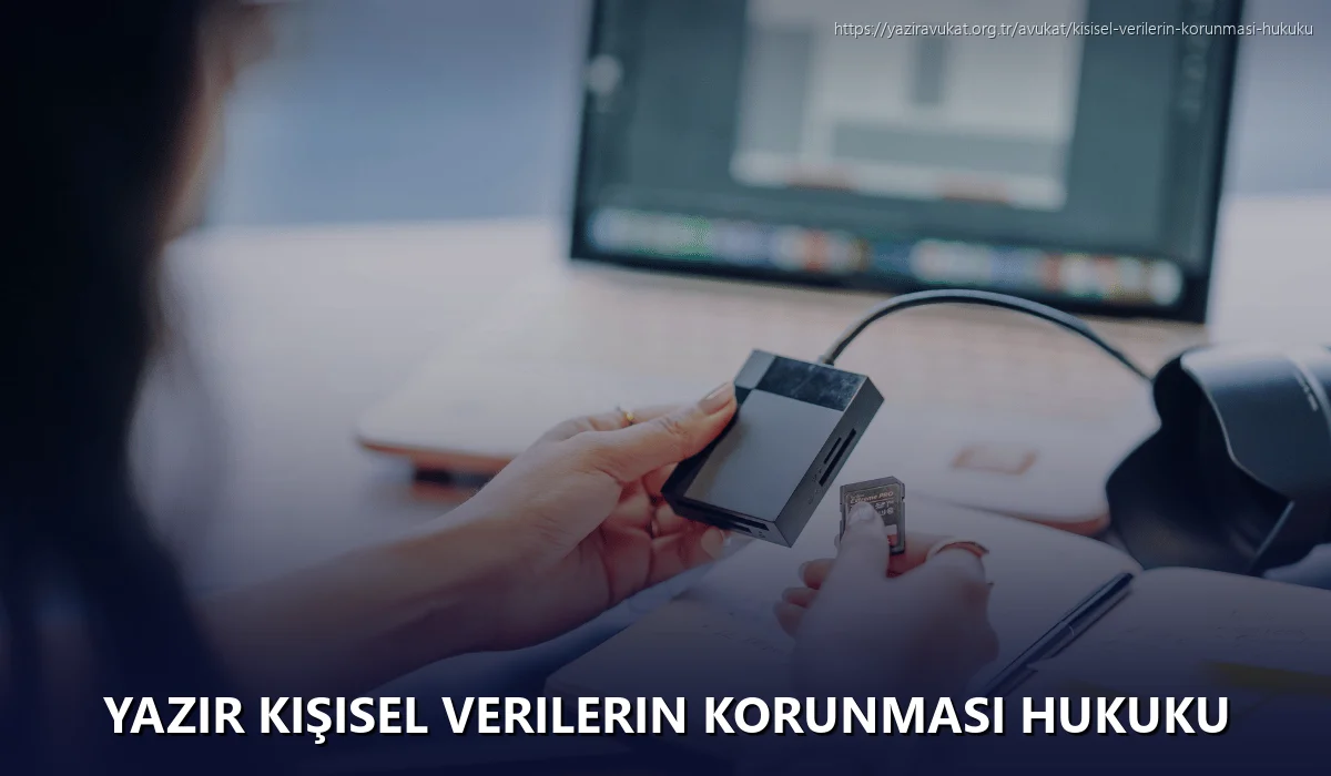 Yazır Kişisel Verilerin Korunması Hukuku